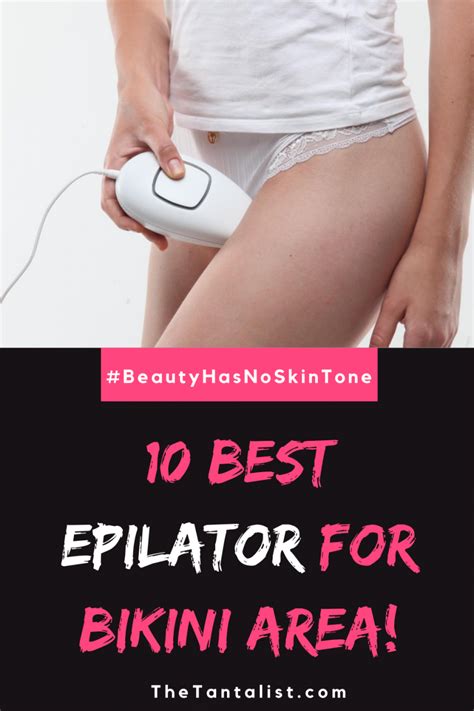 10 Best Epilator for Bikini Area of 2023