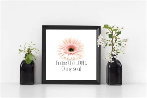 Praise the LORD O My Soul Printable Christian Wall Art. - Etsy