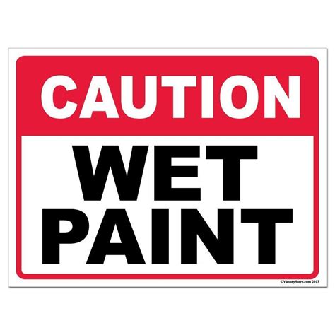 Wet Paint Caution Sign or Sticker | Corrugated plastic signs, Construction signs printable ...