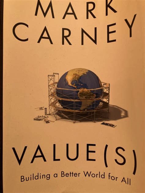 Mark Carney VALUE(s):Un economiste durable sur la foi, les marches et ...