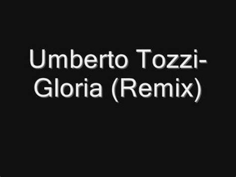 Umberto Tozzi - Gloria (Remix) - YouTube