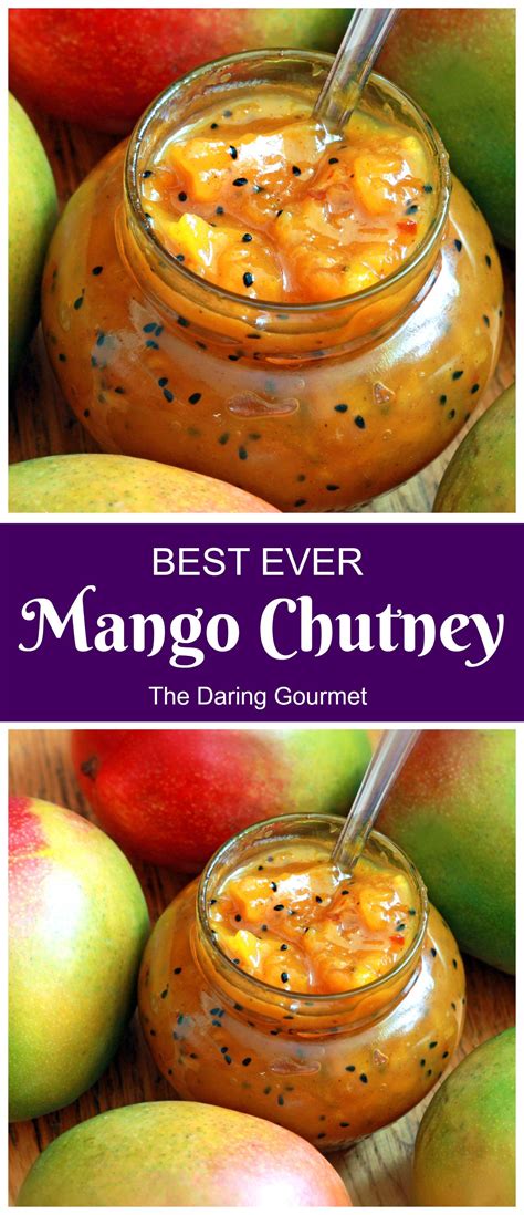 Indian Mango Chutney Recipe - The Daring Gourmet | Recipe | Mango ...