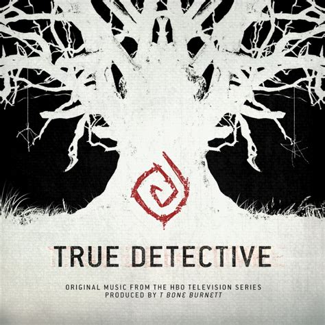 “True Detective” by T Bone Burnett/Various Artists – HQCovers