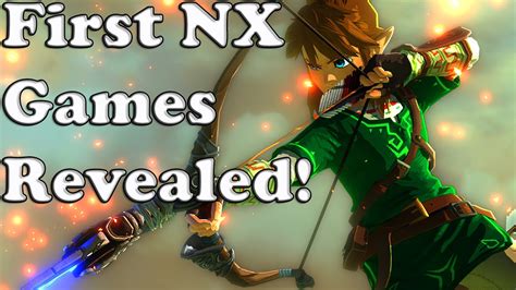 NINTENDO NX - FIRST GAMES REVEALED AND ANNOUNCED - YouTube