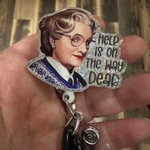 Help is on the Way Dear Badge Reel, Mrs. Doubtfire Badge Reel, Funny Badge Reel, Retractable ID ...