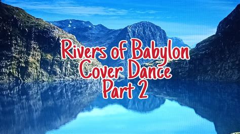 Rivers of Babylon Dance (Part 2) Armi Catipay & Elena Baldonado - YouTube