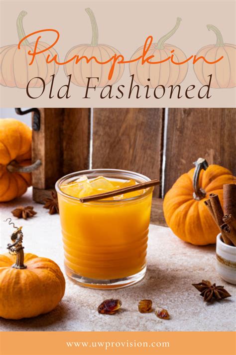 Pumpkin Old- Fashioned弄 - UW Provision Company