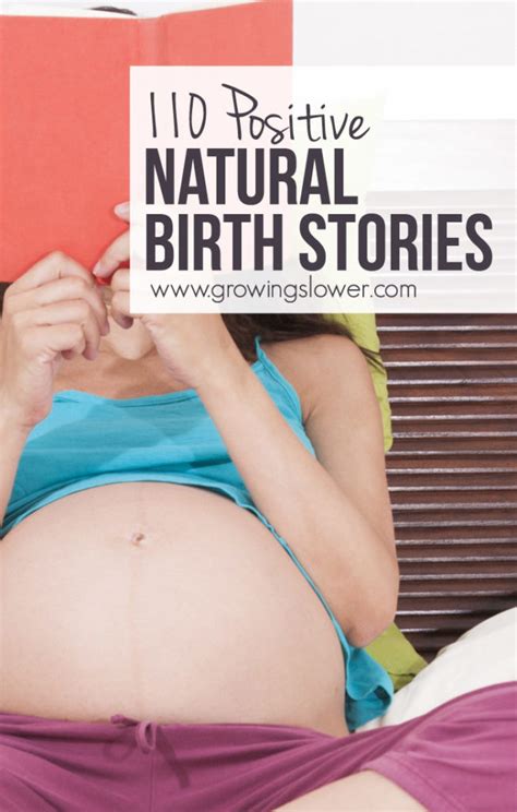 110 Positive Natural Birth Stories | Natural Childbirth Stories