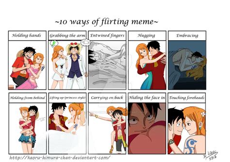 Luffy X Nami - 10 Ways Flirting Meme (LuNa) by Kaoru-Himura-chan on DeviantArt