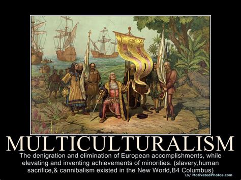 Famous quotes about 'Multiculturalism' - Sualci Quotes 2019