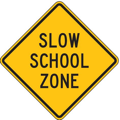 LYLE Slow School Zone Traffic Sign, Sign Legend Slow School Zone, MUTCD Code S3-5, 24 in x 24 in ...