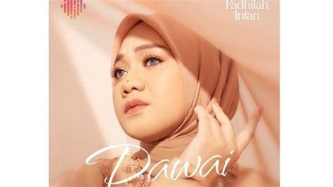 Lirik dan Download Lagu Dawai Fadhilah Intan OST Air Mata di Ujung Sajadah - Tribunpekanbaru.com