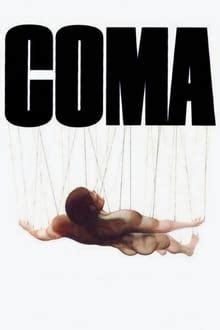 Coma (1978) - Posters — The Movie Database (TMDB)