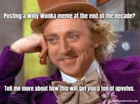 Willy wonka meme generator - faseden