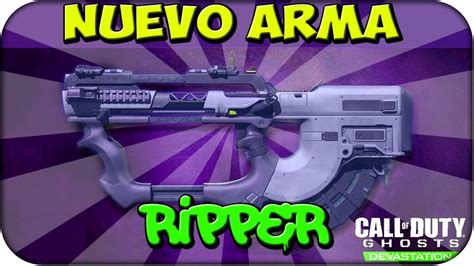 THE RIPPER - NUEVO ARMA - Call of Duty Ghosts - YouTube