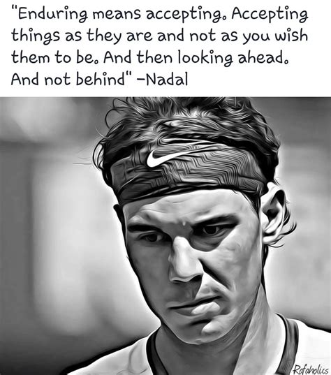 Tennis Quotes, Sports Quotes, Rafael Nadal Quotes, Good People Quotes, Psych Quotes, Rafa Nadal ...