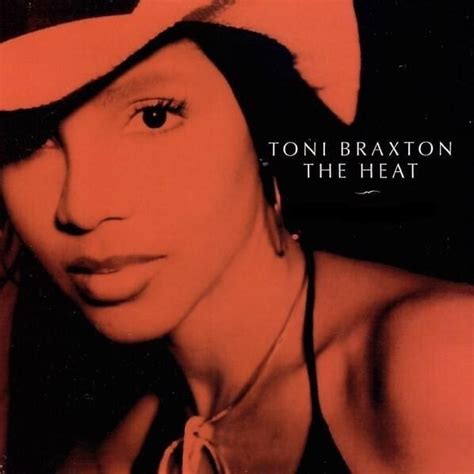 Toni Braxton - The Heat [Sessions] Lyrics and Tracklist | Genius