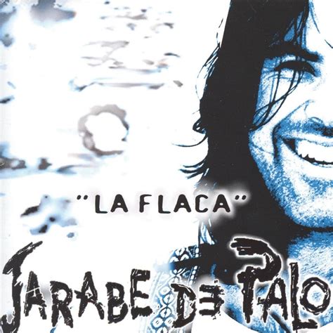 Jarabe De Palo - La Flaca - Reviews - Album of The Year