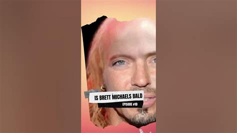 Is Brett Michaels Bald? Or Does Bret wearing a wig? #shorts - YouTube