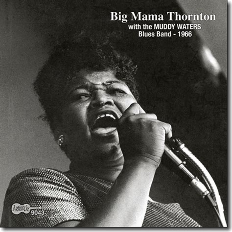 Big Mama Thornton - With the Muddy Waters Blues Band 1966 / Arhoolie CD-9043 – Down Home Music Store