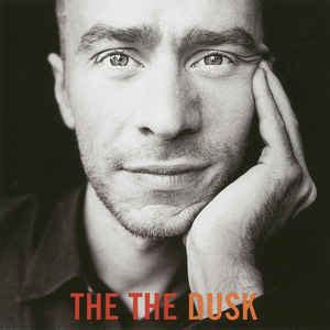 The The - Dusk (CD) | Discogs