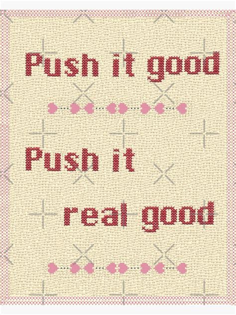 "Push it... Push it real good" Photographic Print by iamPartymonster | Redbubble