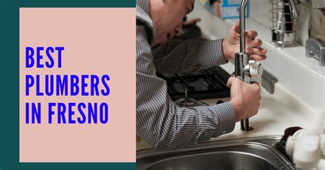 The 7 Best Plumbers in Fresno, California - Bestinfresno.com