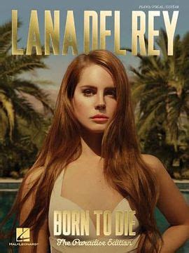 Libro Lana del rey - Born to Die: The Paradise Edition (en Inglés) De Lana del Rey - Buscalibre