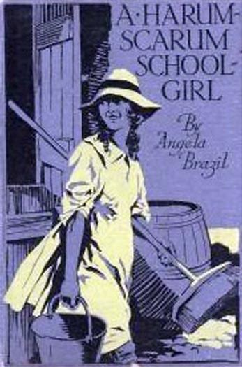 Read A Harum-Scarum Schoolgirl by Angela Brazil online free full book. China Edition