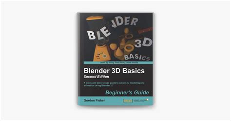 ‎Blender 3D Basics: Beginner's Guide: Second Edition on Apple Books