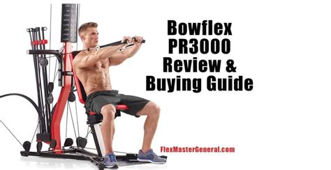 Bowflex PR3000 Reviews, Results, Price [2020 UPDATES?]