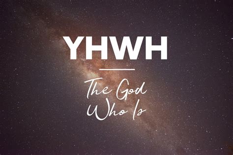 YHWH: The God Who Is – Sabbath Thoughts