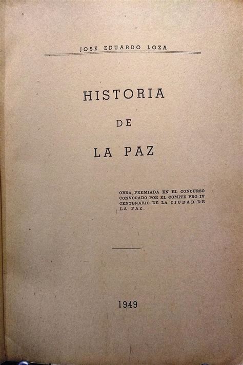 Historia de la Paz. Obra premiada en el concurso convocado por el ...