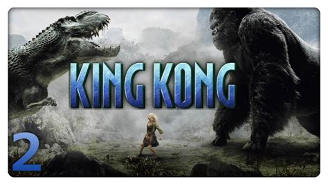 Peter Jackson's King Kong (PS2) - GAMEPLAY - Teil 2 [HD/Deutsch] - YouTube