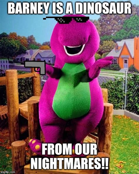 Barney the Dinosaur - Imgflip