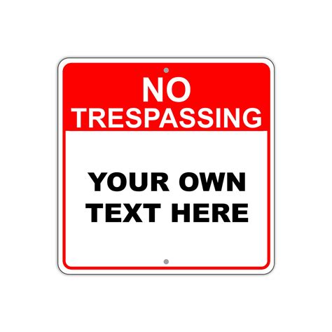 No Trespassing Your Own Text Here Outdoor indoor Novelty Unique Aluminum Metal Sign 12"x12 ...