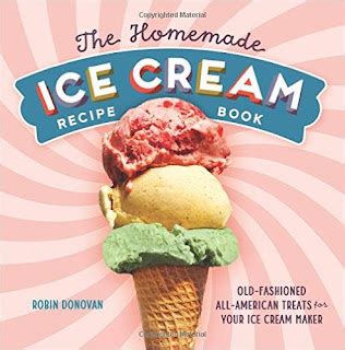 Any Good Book: The Homemade Ice Cream Recipe Book