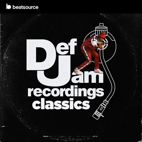 Def Jam Recordings Classics Playlist for DJs on Beatsource