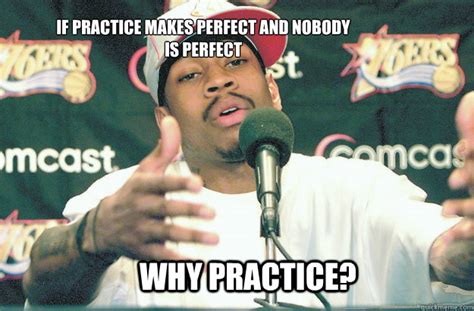 Allen Iverson Practice memes | quickmeme