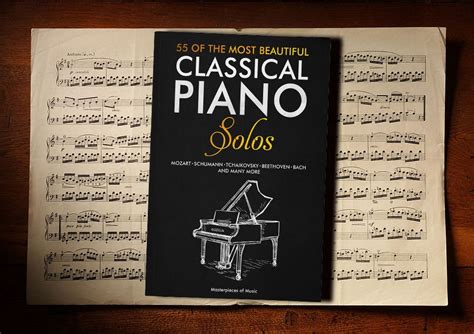 55 Of The Most Beautiful Classical Piano Solos by Masterpieces of Music