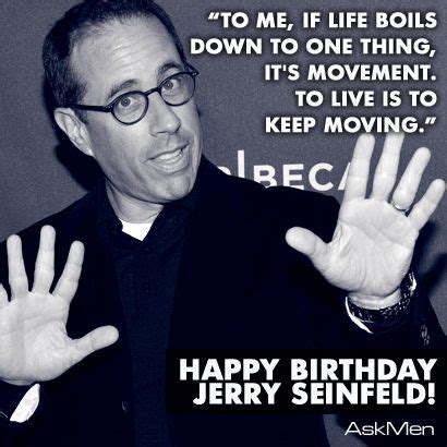 Happy Birthday Jerry Seinfeld | Seinfeld birthday, Seinfeld, Jerry seinfeld quotes