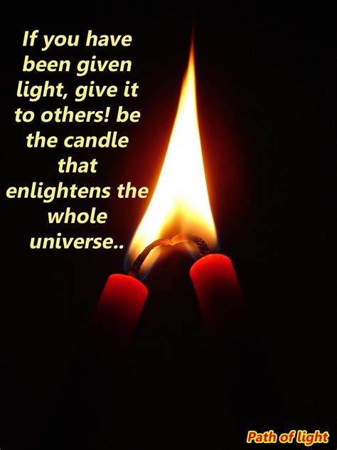 Share light! | Light, Inspirational quotes, Enlightenment