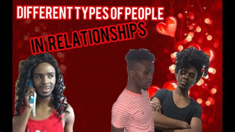 Different Types Of People In Relationships - YouTube