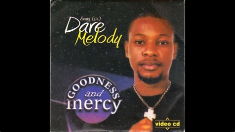 [Dare Melody Mixtape Download] Best Of Dare Melody Songs Dj Mix (Praise & Worship Mix) - Dj Mix