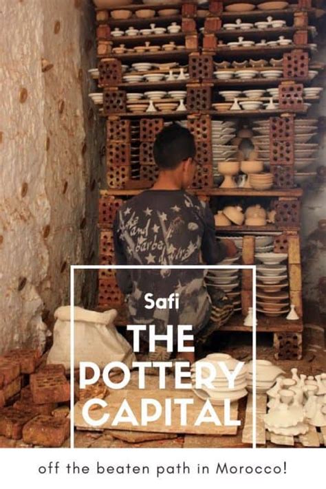 Safi: The Pottery Capital of Morocco