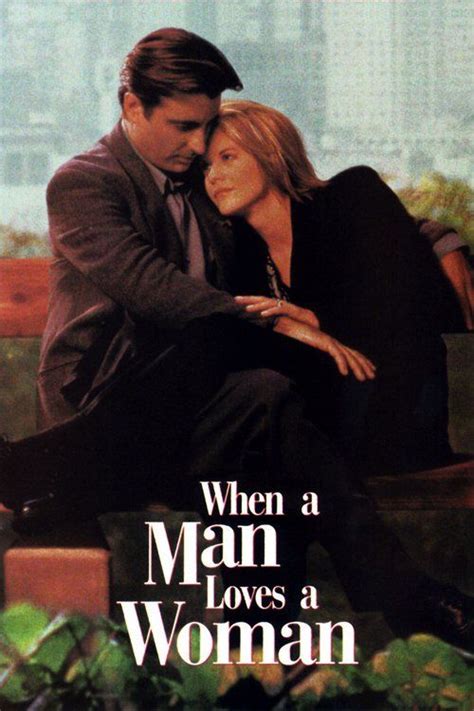 Watch When a Man Loves a Woman Full Movie HD Free Download (With images) | Man in love, Woman ...