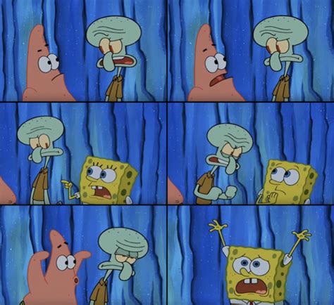 Patrick you’re scaring him Blank Template - Imgflip