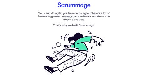 Scrummage. Be Agile.