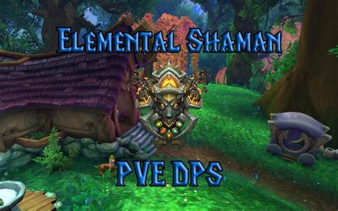 PVE Elemental Shaman DPS Guide - WotLK Classic - Warcraft Tavern