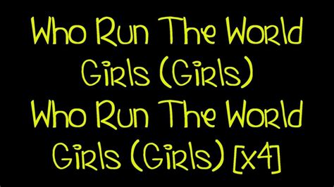 Beyoncé - Run The World (Girls) [Lyrics] HD Boy don't even try to touch this | Beyonce run the ...